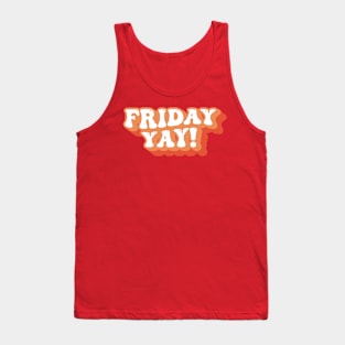 Friday Yay! Typography Tank Top